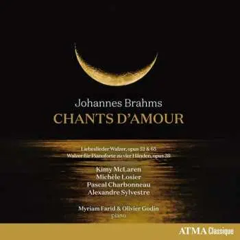 CD Johannes Brahms: Chants D'Amour