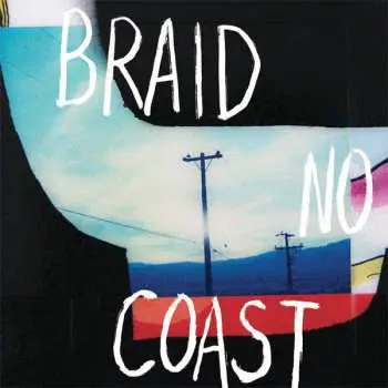 LP Braid: No Coast