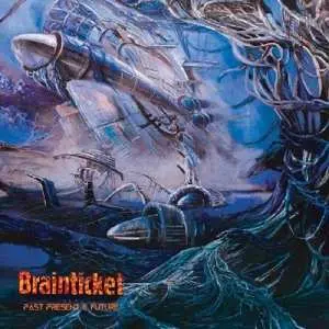 LP Brainticket: Past Present & Future