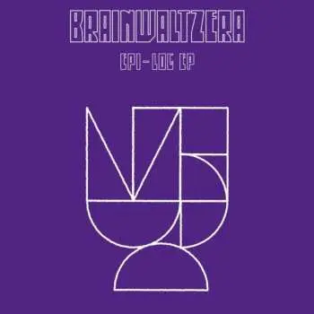 LP Brainwaltzera: Epi-Log EP