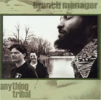 CD Branch Manager: Anything Tribal