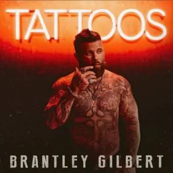 CD Brantley Gilbert: Tattoos