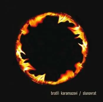 CD Bratři Karamazovi: Slunovrat