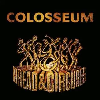 CD Colosseum: Bread & Circuses