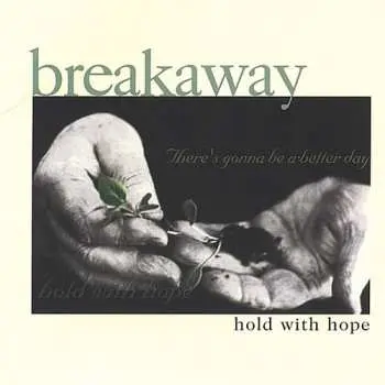 CD Breakaway: Hold With Hope