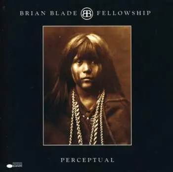 CD Brian Blade Fellowship: Perceptual