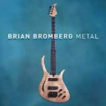 CD Brian Bromberg: Metal