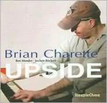 CD Brian Charette: Upside
