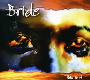 CD Bride: This Is It (Expanded)