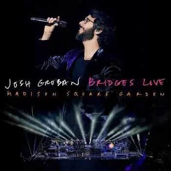 CD/DVD Josh Groban: Bridges Live: Madison Square Garden