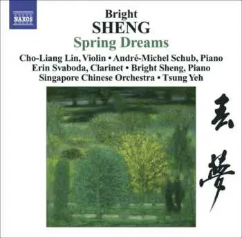CD Bright Sheng: Spring Dreams