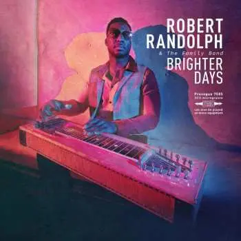 LP Robert Randolph & The Family Band: Brighter Days