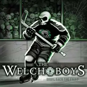 CD The Welch Boys: Bring Back The Fight