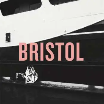 2LP Bristol: Bristol
