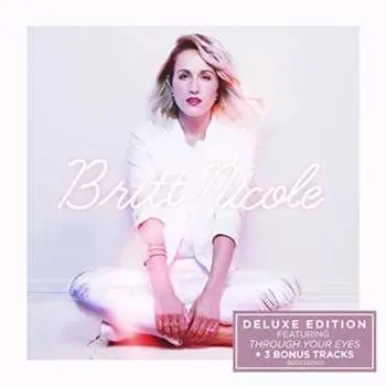CD Britt Nicole: Britt Nicole DLX