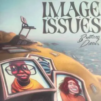 2LP Brittany Davis: Image Issues CLR