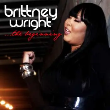 CD Brittney Wright: The Beginning