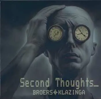CD Broers & Klazinga: Second Thoughts