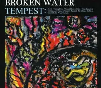 CD Broken Water: Tempest