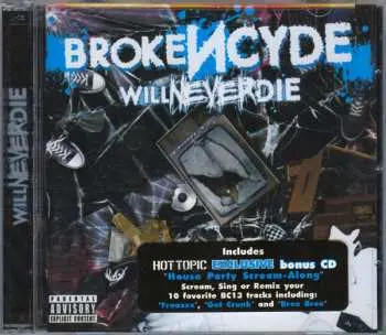 2CD Brokencyde: Will Never Die