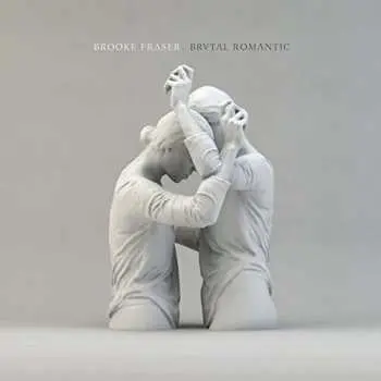 CD Brooke Fraser: Brvtal Romantic
