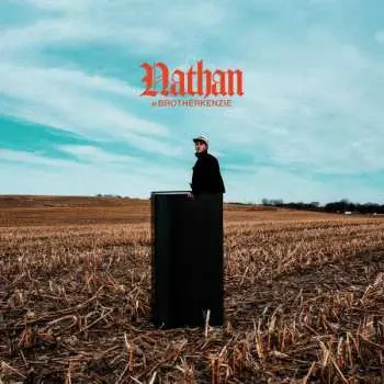 CD brotherkenzie: Nathan