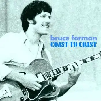 CD Bruce Forman: Coast To Coast