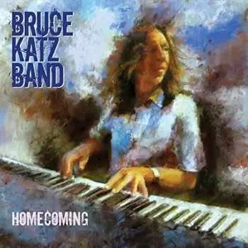 CD Bruce Katz Band: Homecoming