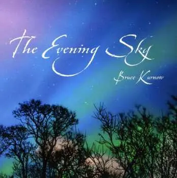 CD Bruce Kurnow: Evening Sky