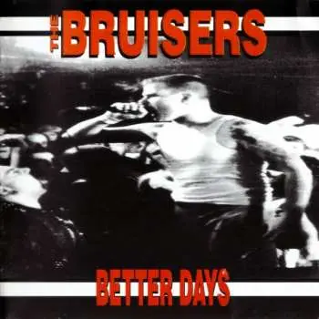 CD Bruisers: Better Days