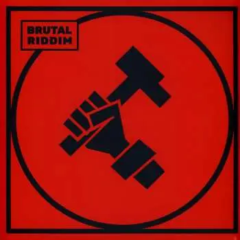 LP Brutal Riddim: Brutal Riddim