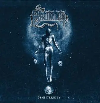 LP Brutality: Sempiternity