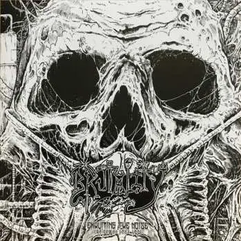 2LP Brutality: Exhuming The Noise - The Demos 1987-1991 LTD