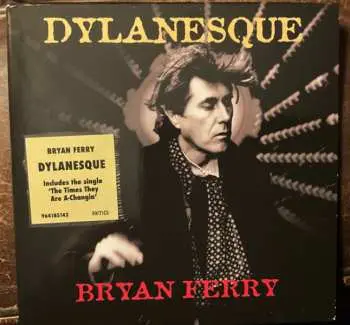 CD BRYAN FERRY - DYLANESQUE - Bryan Ferry