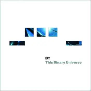 CD BT: This Binary Universe
