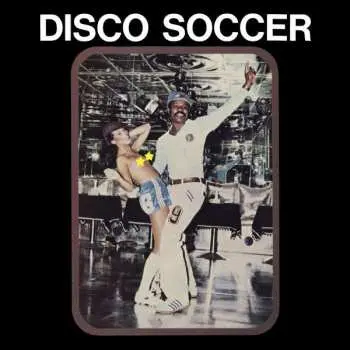 2LP Buari: Disco Soccer