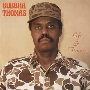 LP Bubbha Thomas: Life & Times... LTD
