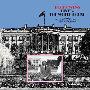 CD Buck Owens: "Live" At The White House
