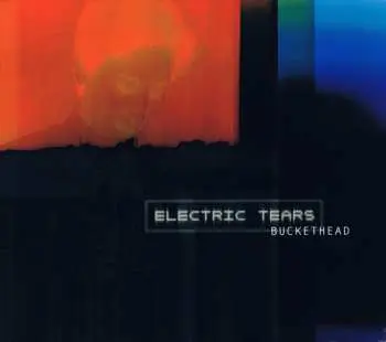 CD Buckethead: Electric Tears