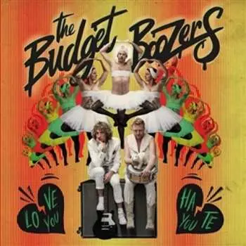 LP Budget Boozers: Love You Hate You