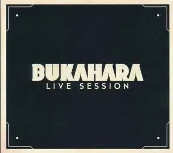 CD Bukahara: Live Session