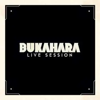 2LP Bukahara: Live Session