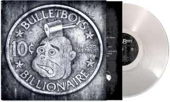 LP Bullet Boys: 10 Cent Billionaire