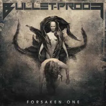 CD Bullet-Proof: Forsaken One