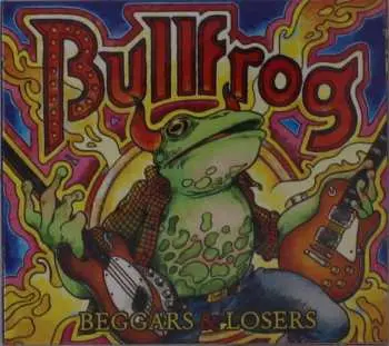 CD Bullfrog: Beggars & Losers