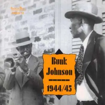 CD Bunk Johnson: 1944/45