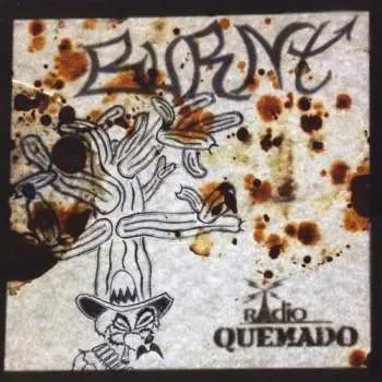 CD Burnt: Radio Quemado