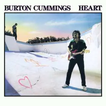 LP Burton Cummings: Heart