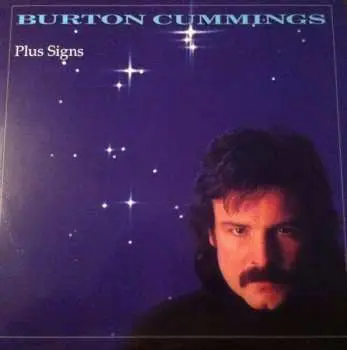 LP Burton Cummings: Plus Signs