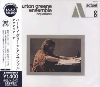 CD Burton Greene Ensemble: Aquariana LTD